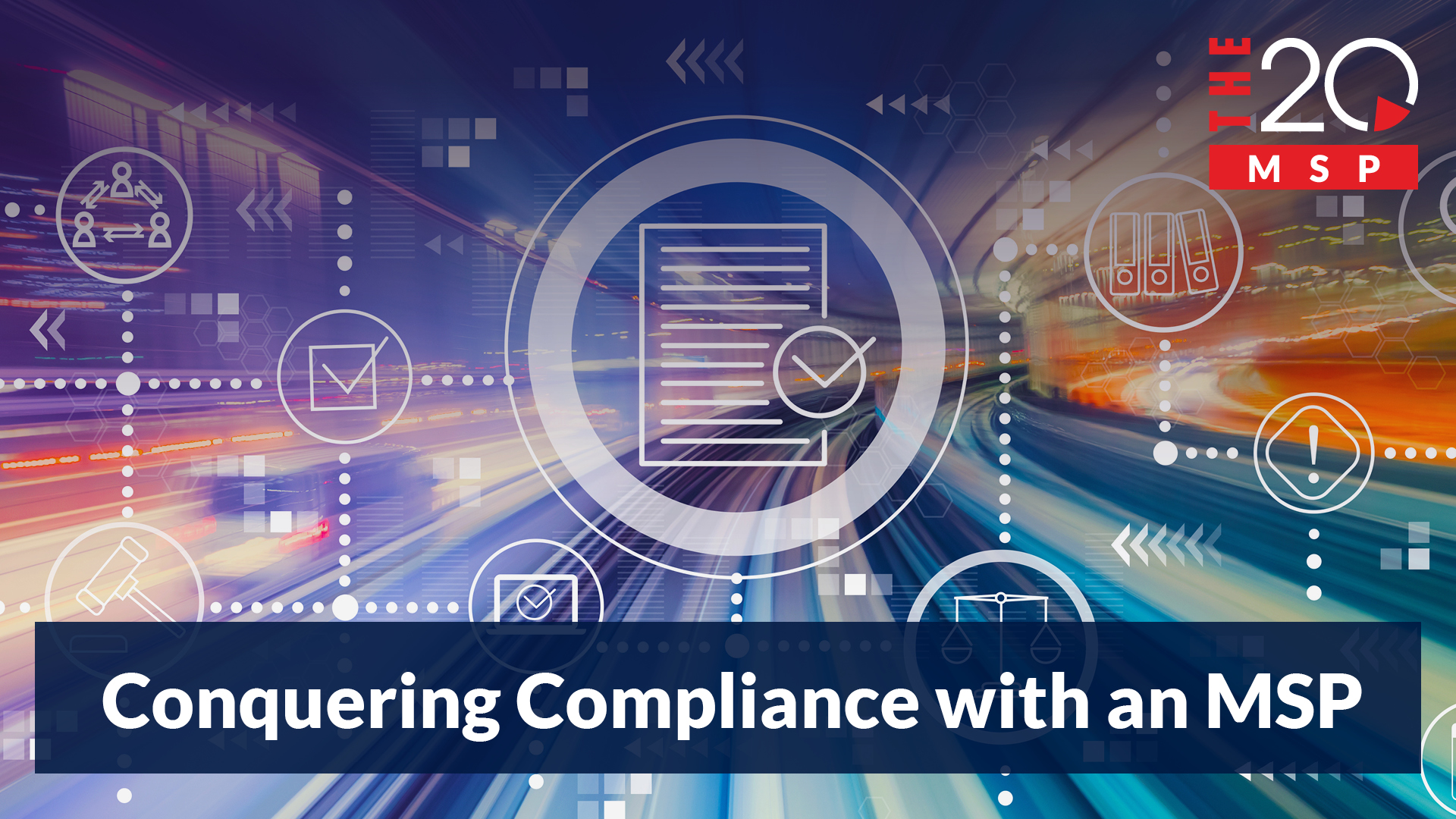 Conquering Compliance with an MSP